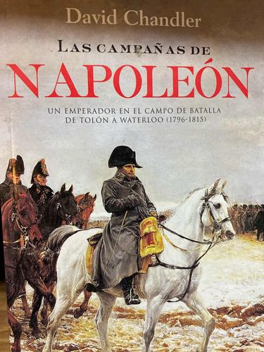 Las Campañas De Napoleón