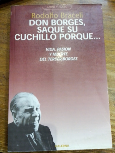 Don Borges - Saque Su Cuchillo Porque... - Rodolfo Braceli