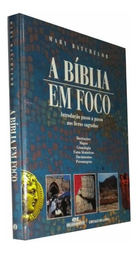 A Biblia Em Foco Introdução Passo A Passo Mary B Livro (