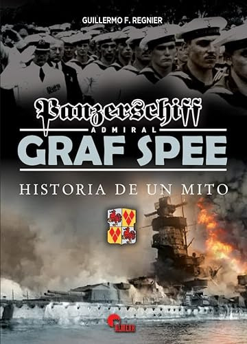 Panzerschiff Admiral Graf Spee - F Regnier Guillermo