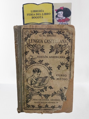 Lecciones De Lengua Castellana - G.m Bruño - 1924 