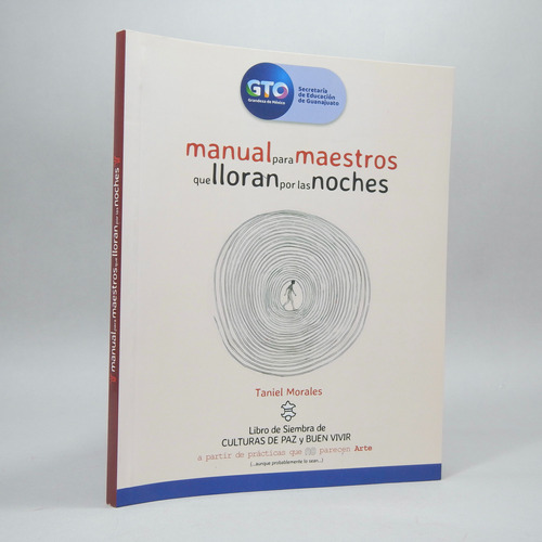 Manual Para Maestros Que Lloran Por Las Noches T Morales G5