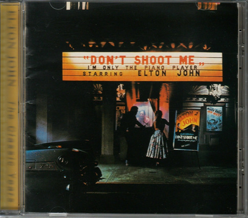 Cd Elton John - Don't Shoot Me I'm Only The Piano Player