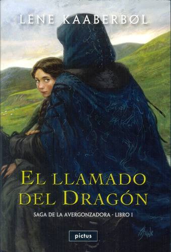 El Llamado Del Dragón. Saga De La Avergonzadora (libro 1) - 