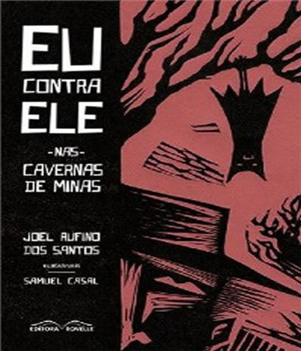 Eu Contra Ele Nas Cavernas De Minas, De Santos, Joel Rufino Dos. Editora Rovelle, Capa Mole Em Português
