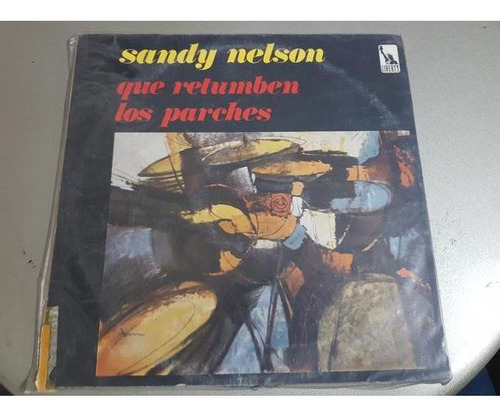 Sandy Nelson - Que Retumben Los Parches