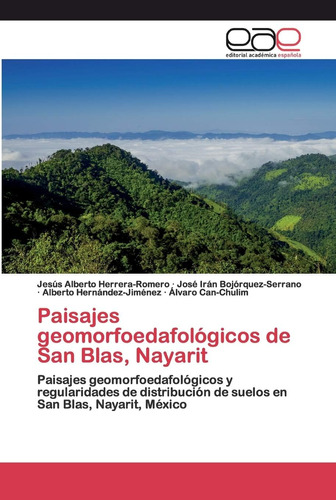 Libro: Paisajes Geomorfoedafológicos De San Blas, Nayarit: P