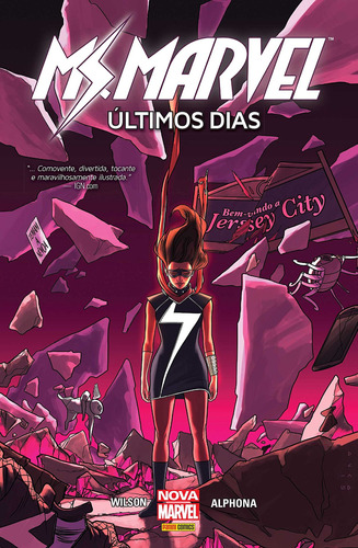 Miss Marvel: Últimos dias, de Wilson, G. Willow. Editora Panini Brasil LTDA, capa dura em português, 2018