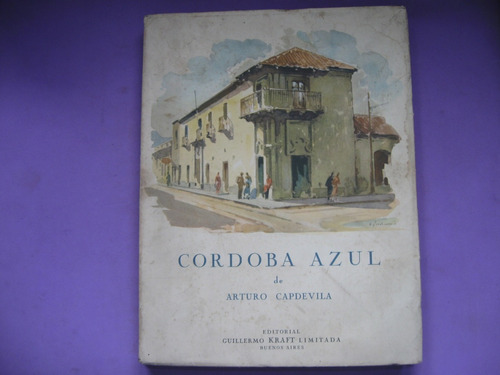 Cordoba Azul, Arturo Capdevila