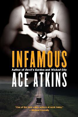 Libro Infamous - Ace Atkins