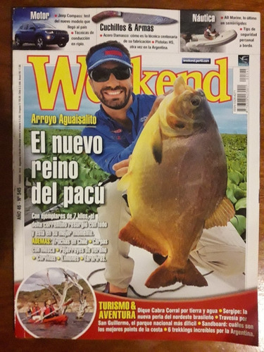 Weekend Febrero 2018 Numero 545 El Nuevo Reino Del Pacu 