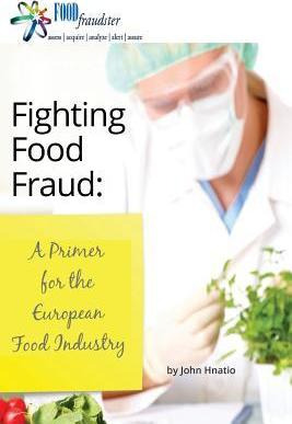Libro Fighting Food Fraud - John Hnatio
