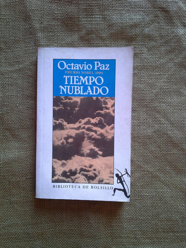 Octavio Paz - Tiempo Nublado