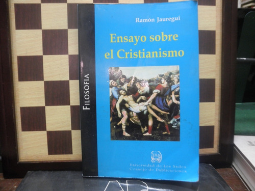 Ensayo Sobre El Cristianismo-ramón Jauregui