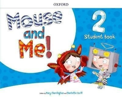 Mouse And Me 2 - Class Book - Oxford