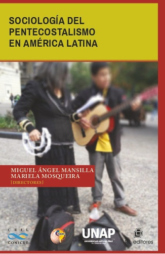 Sociología Del Pentecostalismo En América Latina - Miguel An