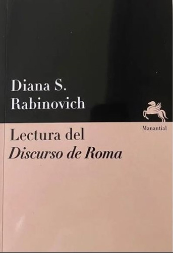 Lectura Del Discurso De Roma - Diana Rabinovich
