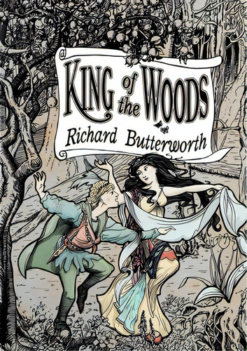King Of The Woods, De Butterworth, Richard. Editorial Lulu Pr, Tapa Blanda En Inglés