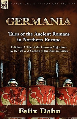 Libro Germania: Tales Of The Ancient Romans In Northern E...