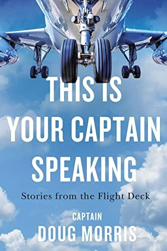 Libro:  This Is Your Captain Speaking: Stories From The Deck