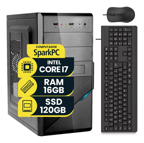 Computador Sparkpc Core I7 16gb Ssd 120gb Teclado E Mouse