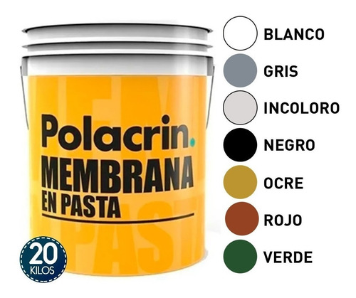 Imagen 1 de 7 de Polacrin Membrana En Pasta Premiun 20 Lts Colores