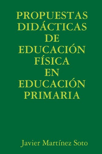 Propuestas Did Cticas De Educacia N Faisica En Educacia N Pr