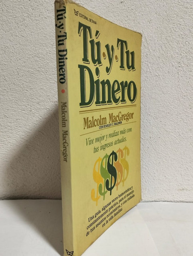 Tu Y Tu Dinero Malcolm Macgregor (Usado)