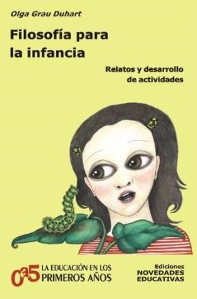Filosofia Para La Infancia Relatos Y Desarrollos De Act