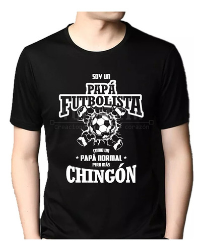 Playera Papá Futbolista Dia Del Padre, Profesión Oficio Rega