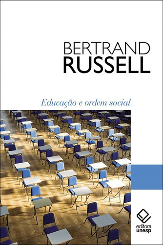 Educação e ordem social, de Russell, Bertrand. Fundação Editora da Unesp, capa mole em português, 2018