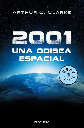 Libro 2001: Una Odisea En El Espacio Arthur C. Clarke