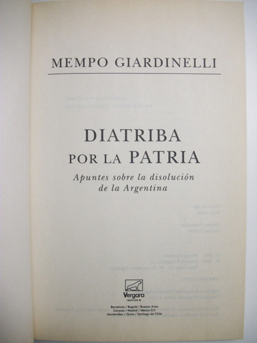 Diatriba Por La Patria: Apuntes Sobre La Disolución De C115 (Usado)