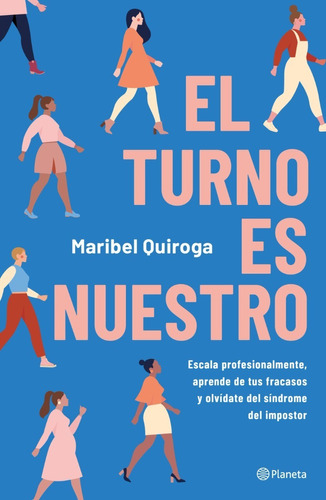 El Turno Es Nuestro - Maribel Quiroga - Nuevo - Original