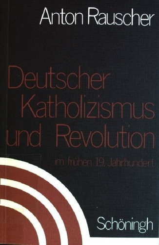 Livro Deutscher Katholizismus Und Re Anton Rauscher