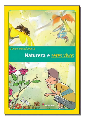 Natureza E Seres Vivos Ed3