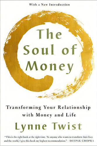 The Soul Of Money, De Lynne Twist. Editorial Ww Norton Co, Tapa Blanda En Inglés