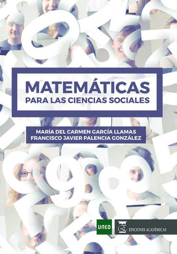 Matemãâ¡ticas Para Las Ciencias Sociales, De García Llamas, María Del Carmen. Editorial Ediciones Académicas S.a., Tapa Blanda En Español