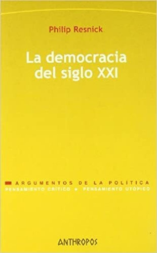 La Democracia Del Siglo Xxi