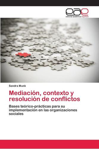 Libro: Mediación, Contexto Y Resolución De Conflictos: Bases
