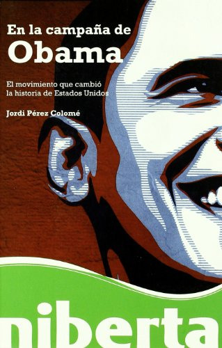 Libro En La Campaña De Obama De Perez Colome Jordi