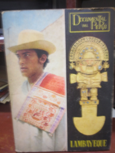 Libro Documental Del Perú Lambayeque De Pedro Cortázar 1969 