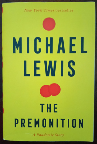  The Premonition : A Pandemic Story - Michael Lewis