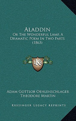 Libro Aladdin: Or The Wonderful Lamp, A Dramatic Poem In ...