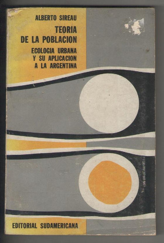 Alberto Sireau - Teoria De La Población - Ecología Urbana