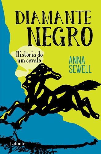 Diamante Negro, de Sewell, Anna. Editora Lafonte Ltda, capa mole em português, 2021