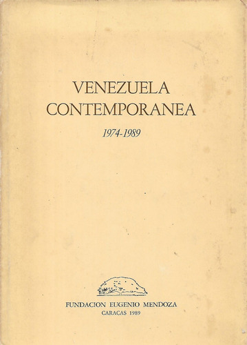 Venezuela Contemporanea 1974 1989 Varios Autores 