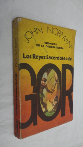 Los Reyes Sacerdotes De Gor - John Norman - Ed. Lidiun