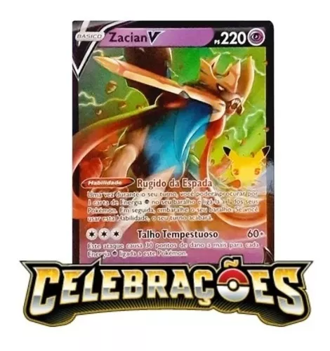 Carta Pokemon Zacian V Português 016/025 Card Original Copag - Celebrações  - Pronta Entrega - Escorrega o Preço