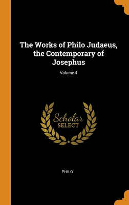 Libro The Works Of Philo Judaeus, The Contemporary Of Jos...